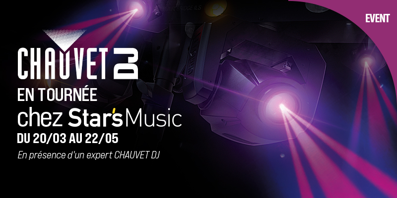 Tournée 2025 CHAUVET DJ chez Star's Music