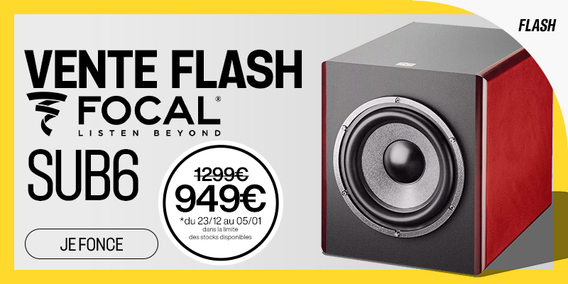 FOCAL Sub6 : Vente Flash