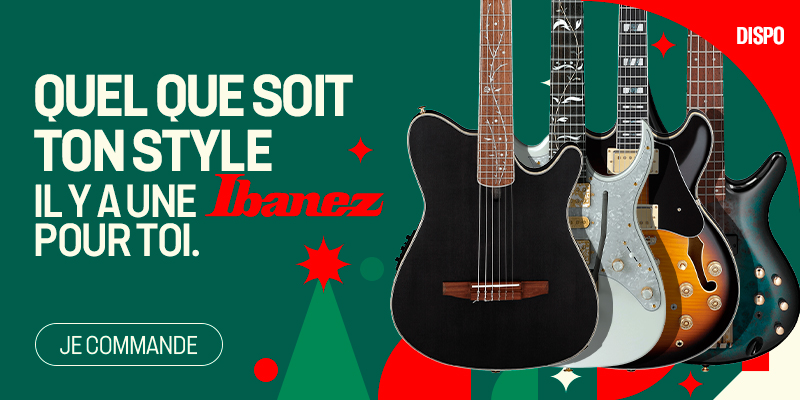 IBANEZ Sélection de Noël : Push